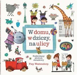 W domu, w dziczy, na ulicy Wydawnictwo Dwie Siostry